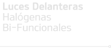 luces delanteras bi-funcionales